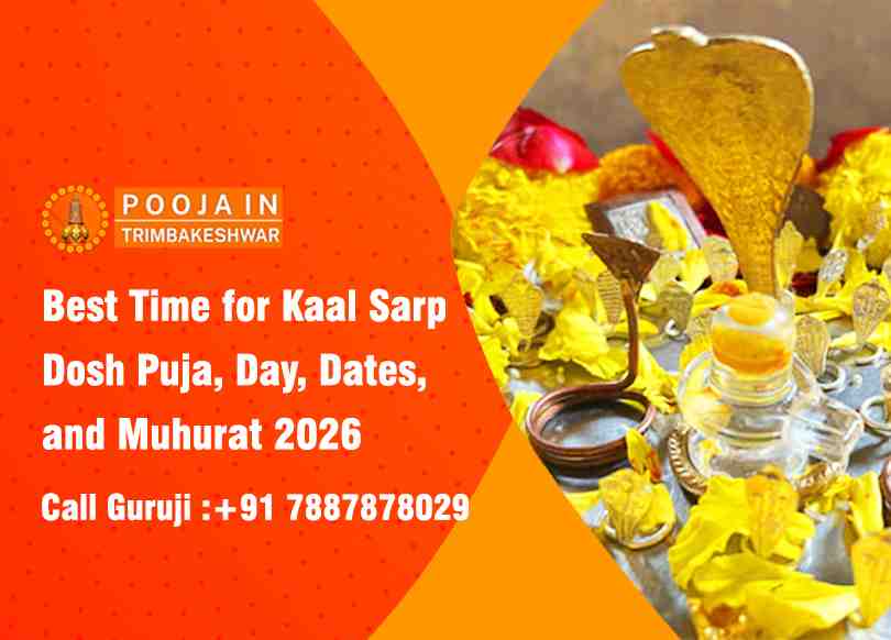 Best Time for Kaal Sarp Dosh Puja, Day, Dates, and Muhurat 2026